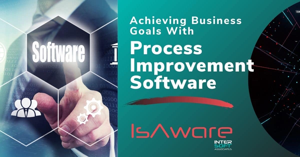 Learn the value of Process Improvement Software from InterSoft Associates