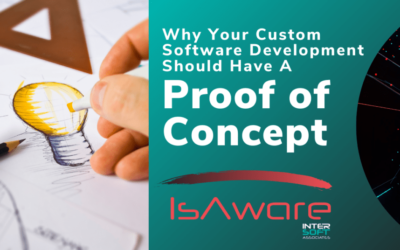 Why a Proof of Concept Should Be Included In Your Custom Software Development