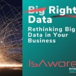 Rethinking Big Data in Your Business from InterSoft Associates