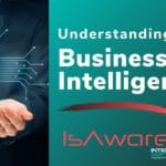 Understanding Business Intelligence from InterSoft Associates